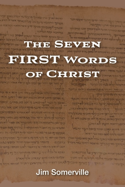 Front cover_The Seven First Words of Christ