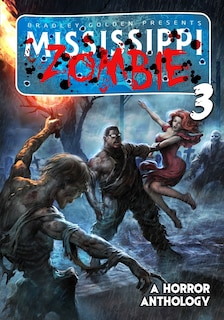Front cover_Mississippi Zombie - Volume 3