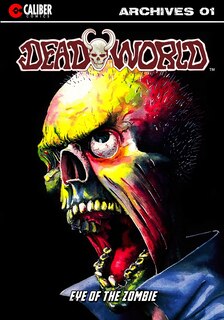 Front cover_Deadworld Archives - Book One