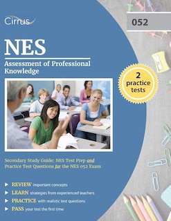 NES Assessment of Professional Knowledge Secondary Study Guide: NES Test Prep and Practice Test Questions for the NES 052 Exam