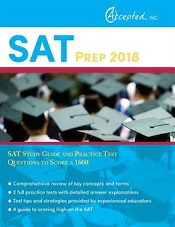 SAT Prep 2018: SAT Study Guide and Practice Test Questions to Score a 1600