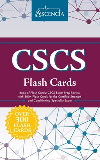 CSCS® Book of Flash Cards: CSCS® Exam Prep Review with 300+ Flash Cards for the Certified Strength and Conditioning Specialist