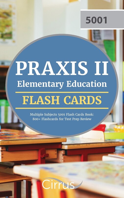 Couverture_Praxis II Elementary Education Multiple Subjects 5001 Flash Cards Book