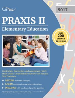 Couverture_Praxis II Elementary Education Curriculum, Instruction, and Assessment (5017) Study Guide