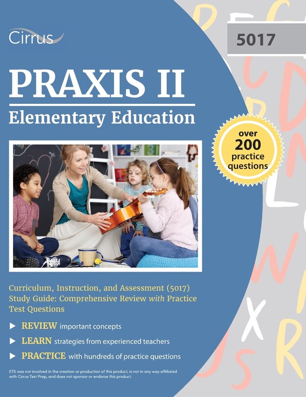 Couverture_Praxis II Elementary Education Curriculum, Instruction, and Assessment (5017) Study Guide