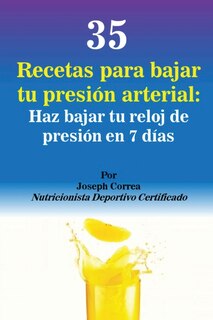 Front cover_35 Recetas para Bajar tu Presión Arterial