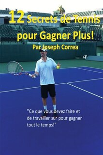 Couverture_12 Secrets de tennis pour gagner plus!