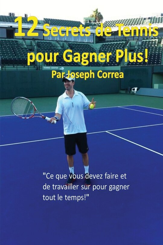 Couverture_12 Secrets de tennis pour gagner plus!
