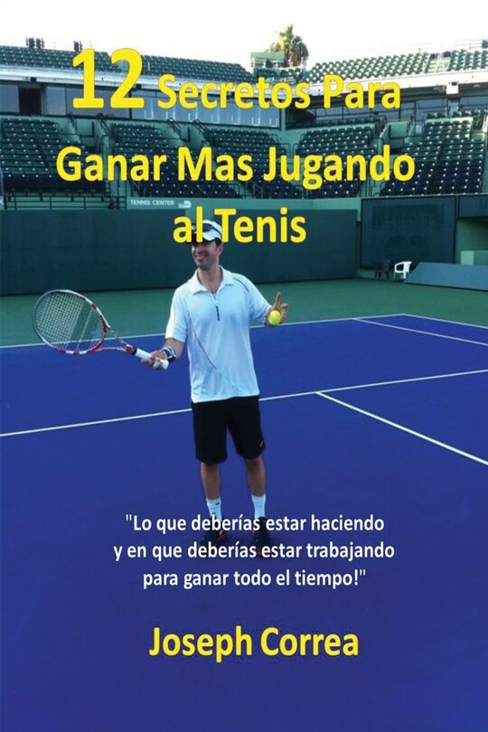 Couverture_¡12 Secretos Para Ganar Más Jugando al Tenis!