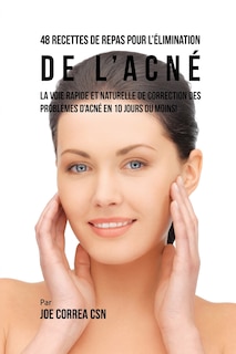 Couverture_48 Recettes de Repas pour l'élimination de l'acné
