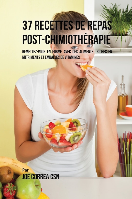 Front cover_37 Recettes de Repas Post-Chimiothérapie