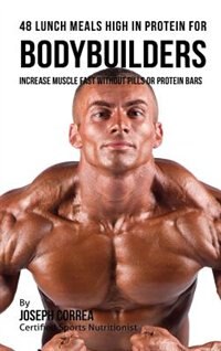 Couverture_48 Bodybuilder Lunch Meals High In Protein