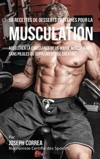 Front cover_50 Recettes de Desserts Protéinés pour la Musculation