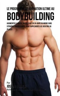 Couverture_Le Programme de formation ultime au Bodybuilding