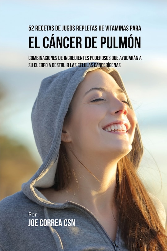 Jugos Para Eliminar Celulas Cancerigenas