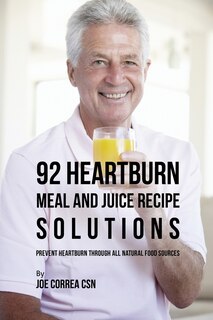 Couverture_92 Heartburn Meal and Juice Recipe Solutions