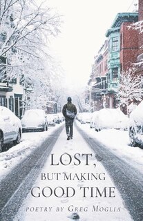 Lost But Making Good Time