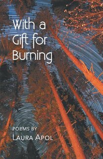 With A Gift For Burning