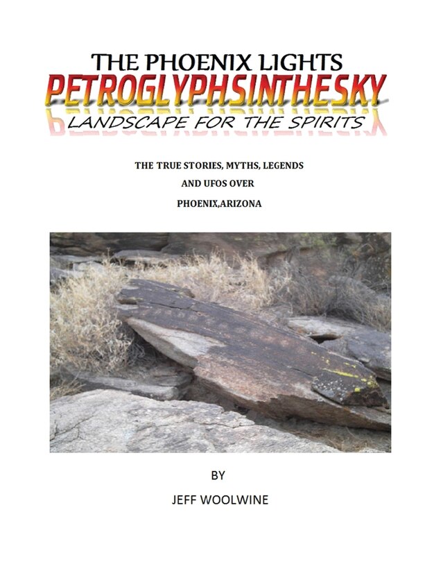 Front cover_The Phoenix Lights- Petroglyphsinthesky (Landscapes for the Spirits)