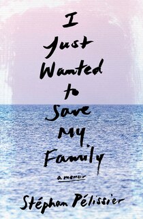 Couverture_I Just Wanted To Save My Family