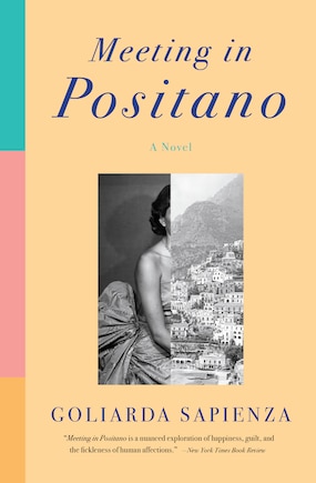 Meeting In Positano: A Novel