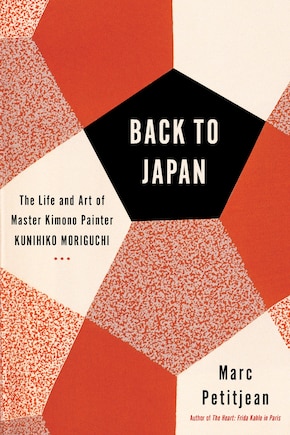 Back To Japan: The Life And Art Of Master Kimono Painter Kunihiko Moriguchi