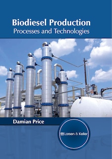 Front cover_Biodiesel Production: Processes and Technologies