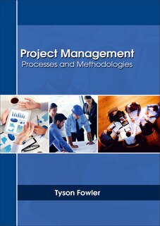 Front cover_Project Management: Processes and Methodologies