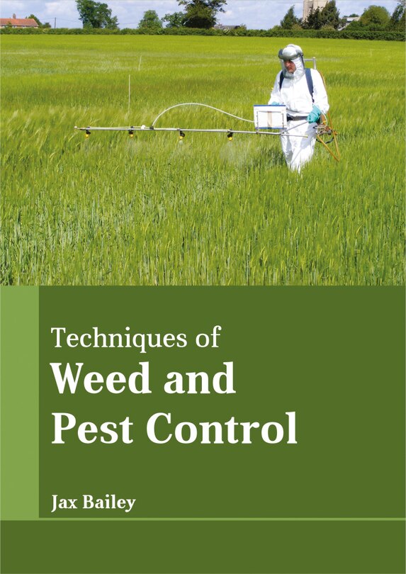 Front cover_Techniques of Weed and Pest Control