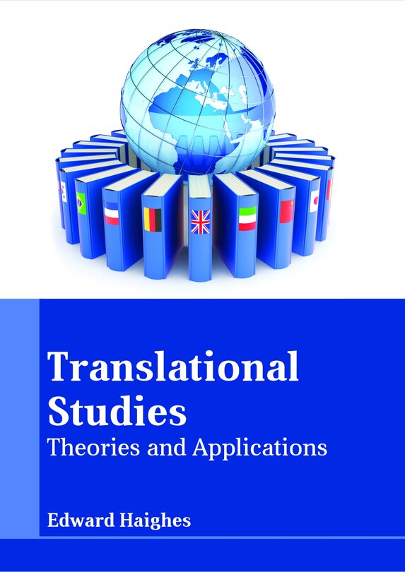 Translational Studies: Theories And Applications