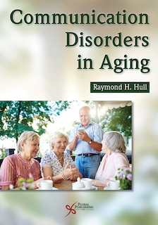 Communication Disorders In Aging