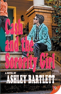 Front cover_Cash and the Sorority Girl