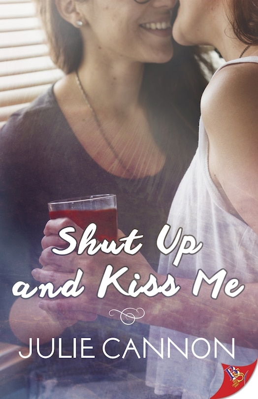 Front cover_Shut Up And Kiss Me