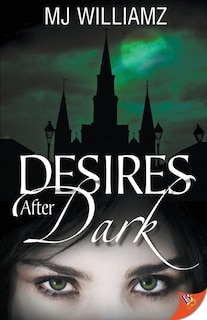 Desires After Dark