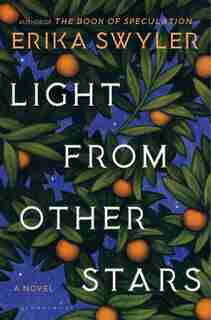 Light From Other Stars by Erika Swyler