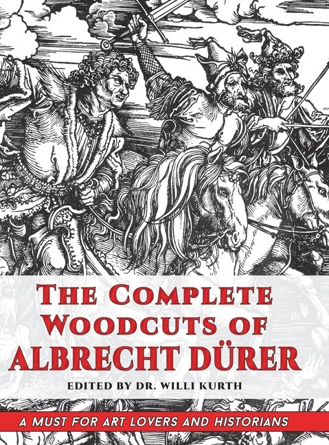 Front cover_The Complete Woodcuts of Albrecht Dürer (Dover Fine Art, History of Art)