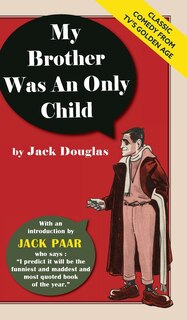 Front cover_My Brother Was An Only Child