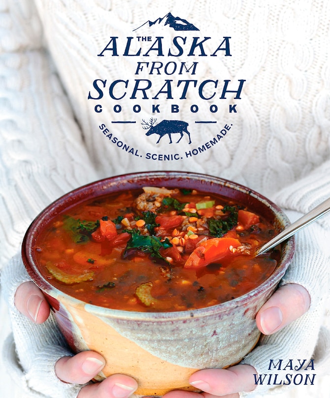 Couverture_The Alaska From Scratch Cookbook