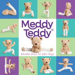 Front cover_Meddy Teddy: Mindful Poses for Little Yogis