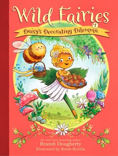 Front cover_Wild Fairies #1: Daisy's Decorating Dilemma