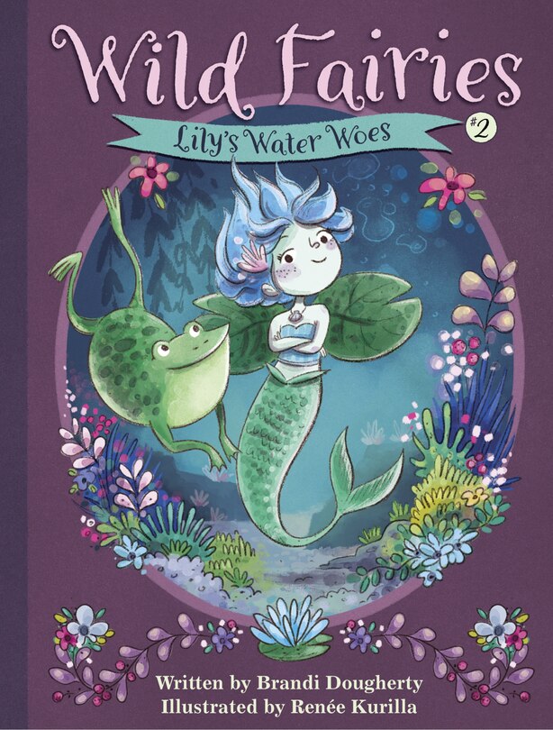 Front cover_Wild Fairies #2: Lily's Water Woes