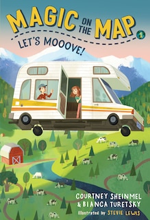 Front cover_Magic On The Map #1: Let's Mooove!