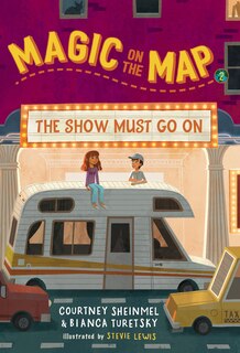 Front cover_Magic On The Map #2: The Show Must Go On