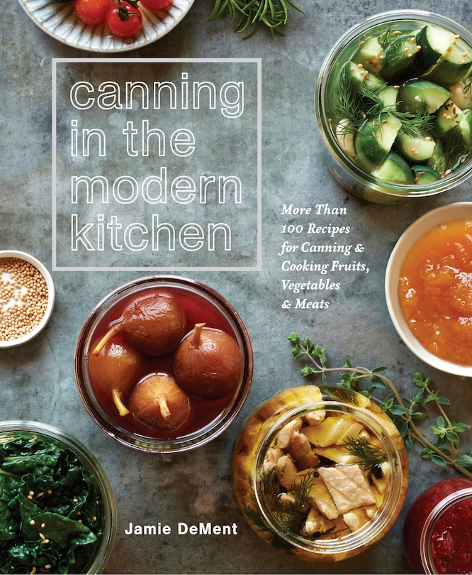 Front cover_Canning In The Modern Kitchen