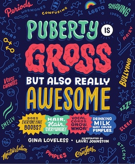Front cover_Puberty Is Gross But Also Really Awesome