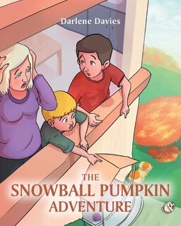 Front cover_The Snowball Pumpkin Adventure