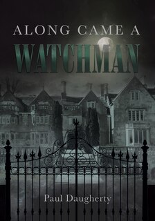Front cover_Along Came a Watchman