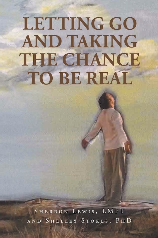 Front cover_Letting Go and Taking the Chance to be Real