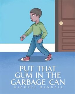 Couverture_Put That Gum in the Garbage Can