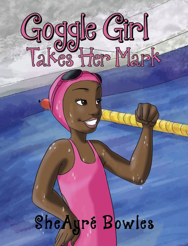 Front cover_Goggle Girl Takes Her Mark